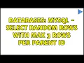 Databases MySQL - select random rows with max 3 rows per parent id