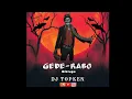 Download Lagu Gede-Rabo mixtape by Dj Topken