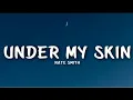 Download Lagu Nate Smith - Under My Skin (Lyrics