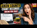 How to search Aiken County court records online for free