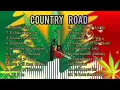 Download Lagu Country Road \u0026 More | Reggae Version | ROAD TRIP OPM REGGAE REMIX ( NO ADS )