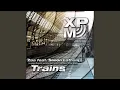 Lagu Trains (Spark7 Remix)