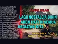 TANPA IKLAN || LAGU NOSTALGIA INDONESIA TH 80an 90an PALING DI CARI BANYAK ORANG