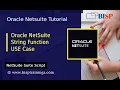 Oracle NetSuite String Function USE Case SuiteScript Functions on Strings
