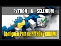 Cap Extra 5 Curso Python con Selenium Configuracion de Path Python y Chrome