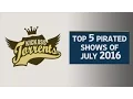 Kickass Torrents Top 5 pirated shows of July 2016