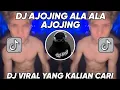 Download Lagu DJ AJOJING ALA ALA AJOJING VIRAL TIKTOK FYP 2023 AJOJING ALA ALA AJOJING