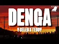 Download Lagu Y Celeb - Denga (Lyrics) Ft Teddy