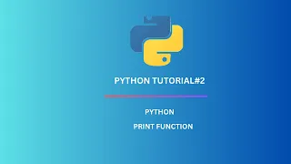 Python print Function Explained - Beginner to Advanced Tutorial