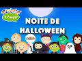 Noite de Halloween | Tucantar - Música Infantil