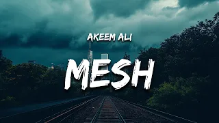 Akeem Ali - Mesh (Lyrics)