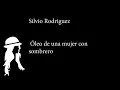 Silvio Rodríguez   Óleo de mujer con sombrero LETRA