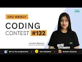 GFG Weekly Coding Contest - 132 Post Analysis GeeksforGeeks Practice