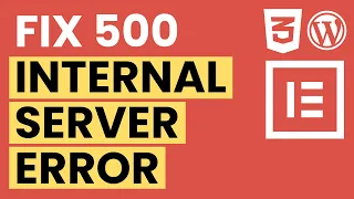 Elementor CSS Not Working in WordPress | Fix 500 Internal Server Error in WordPress