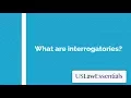 What are interrogatories