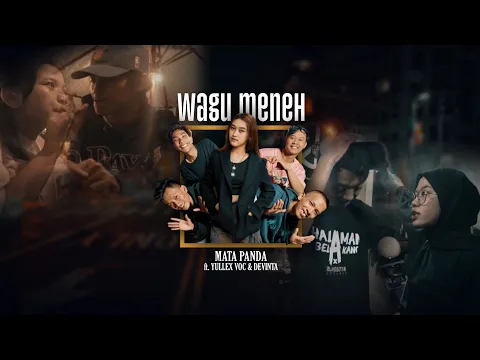 Download MP3 Mata Panda - Wagu Meneh ft. Yullex VOC \u0026 Devinta (Official Music Video)