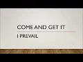 I Prevail | Come & Get It (Lyrics)