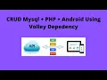 CRUD MYSQL PHP ANDROID Using VOLLEY dependency PART 2