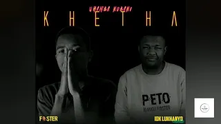 foster x idk lukhanyo khetha