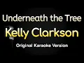 Lagu Underneath the Tree - Kelly Clarkson (Karaoke Songs With Lyrics - Original Key)