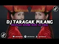 Download Lagu DJ TARAGAK PULANG X RAYO DIRANTAU BOOTLEG||DJ TIKTOK TERBARU 2023||[ADII REMIXER]