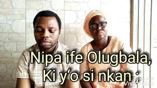 yoruba hymn nipa ife olugbala through the love of god our saviour 100yorubahymnchallenge