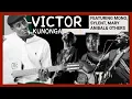 Lagu Victor Kunonga Feat.Mono Mukundu ,Sylent Nqo,Madhiwali,Mary Anibal,Lucky Chikukwa \u0026 Others.