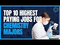 Top 10 Highest Paying Chemistry Jobs