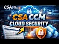 CSA CCM Explained Cloud Controls Matrix
