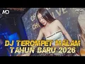 Lagu DJ TEROMPET MALAM TAHUN BARU 2026 JUNGLE DUTCH FULL BASS BETON REMIX