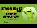 Introduction to Java Swing For Android Development Lecture 1