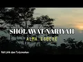 Download Lagu SHOLAWAT NARIYAH || ALMA ESBEYE || Full Lirik dan Terjemahan