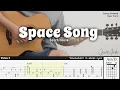 Download Lagu Space Song - Beach House | Fingerstyle Guitar | TAB + Chords + Lyrics