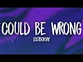 LOSTBOYJAY - Could Be Wrong