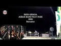 Download Lagu ASBAK BAND FEAT PARE - BUKA SEMUA, 2008 , REMASTERED