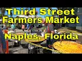 Naples Florida Has The BEST Farmers Market On Third Street