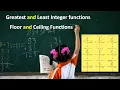 Floor and Ceiling Functions Greatest and Least Integer functions