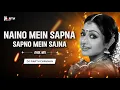 Download Lagu NAINO MEIN SAPNA DJ SONG || DHOL MIX || DJ PARTH CHAVHAN || HIMMATWALA ||
