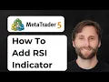 How to Add RSI Indicator in MetaTrader 5 2026 Guide