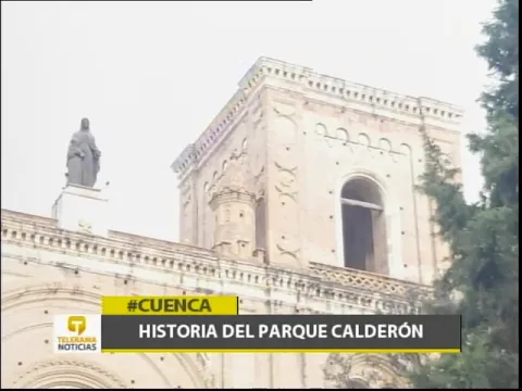 Historia del parque Calderón