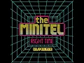 The Right Time (BLV Remix) - The Minitel