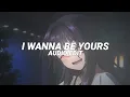 Download Lagu I wanna be yours - arctic monkeys [edit audio]