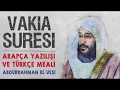 Download Lagu Vakia suresi Abdurrahman el Ussi arapça okunuşu ve anlamı