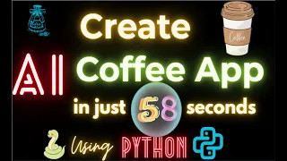 I CREATE COFFEE APP IN 2 MIN USING PYTHON LEARN PYTHON BY BUILDING SIMPLE PROJECTS