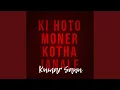 Download Lagu Ki Hoto Moner Kotha Janale