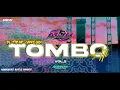 Download Lagu DJ TRAP BATTLE TOMBO ATI LANGGAM SLOWBASS PERFORM MAVIA JEPANG AUDIO JEMBER