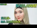SHOLAWAT NABI || LIRIK LAGU SULIS -MA ZAMZAMA