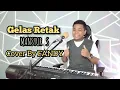 Download Lagu Gelas Retak_MANSYUR.S Cover By FANDY