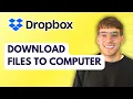 How to Download Files From Dropbox to Computer 2026 Full Guide