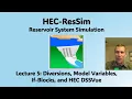 HEC ResSim Lecture 5 - Diversions Model Variables If-Blocks and HEC DSSVue